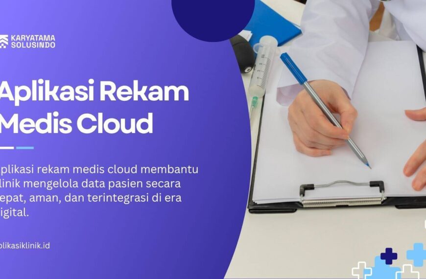 Aplikasi Rekam Medis Cloud Terbaik
