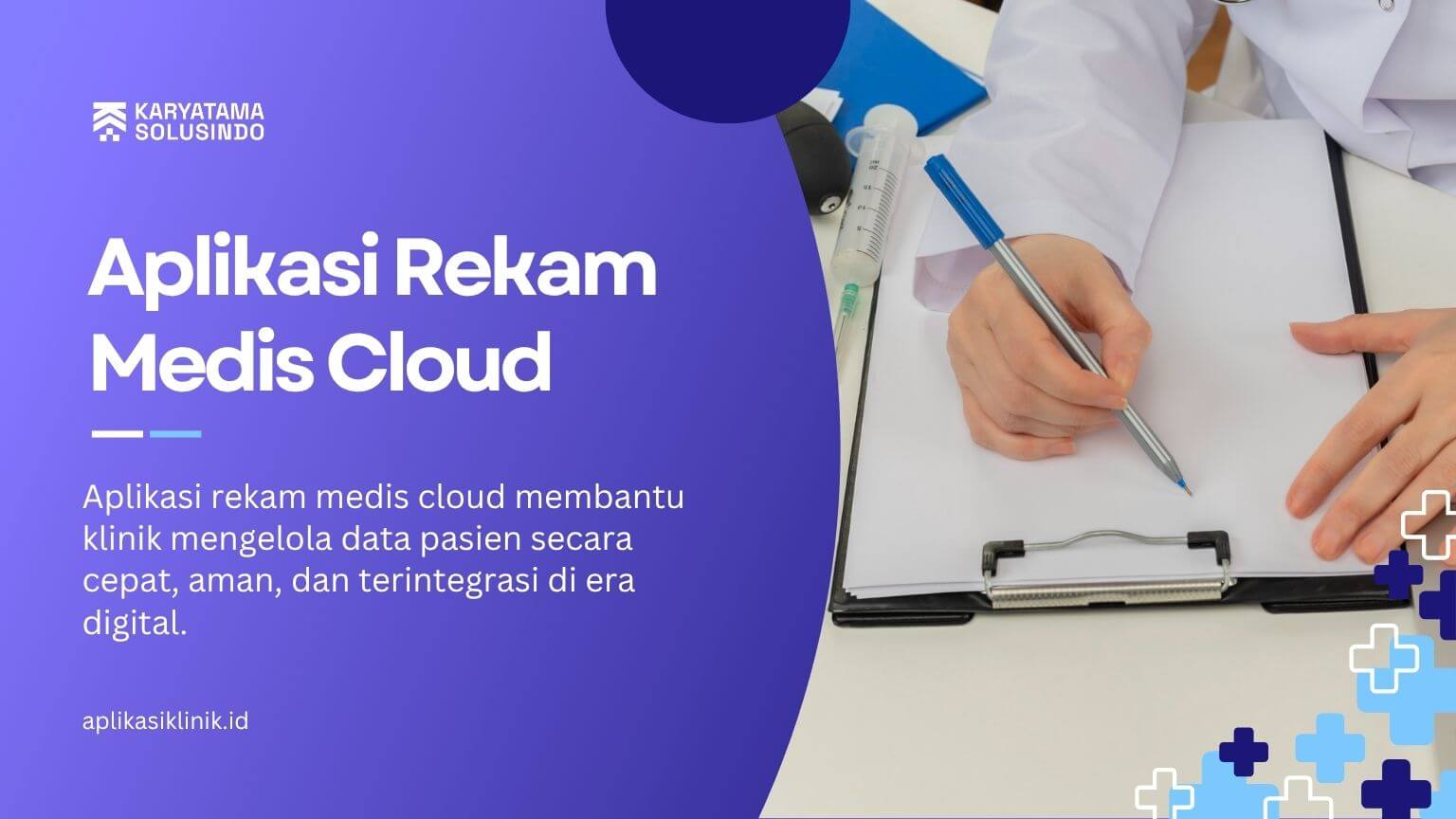 Aplikasi Rekam Medis Cloud: Solusi Pengelolaan Data Pasien Modern
