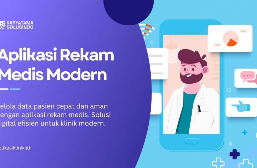 Aplikasi Rekam Medis untuk Klinik Modern