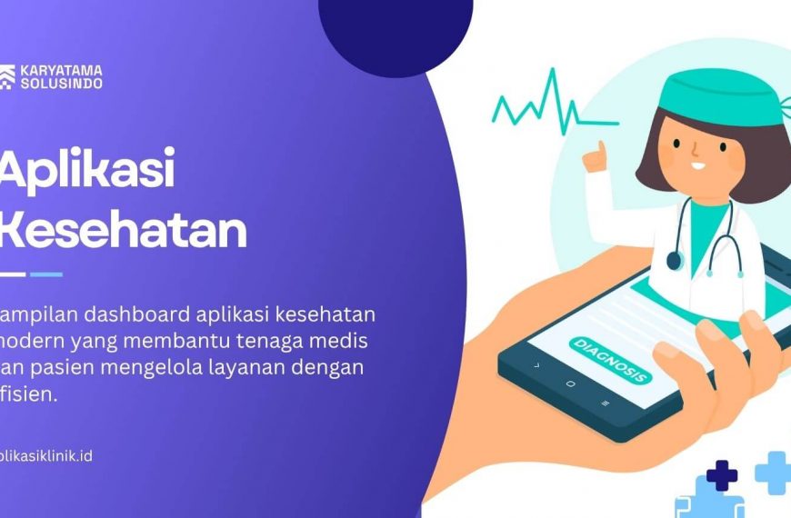 Transformasi Digital Layanan Medis dengan Aplikasi Kesehatan