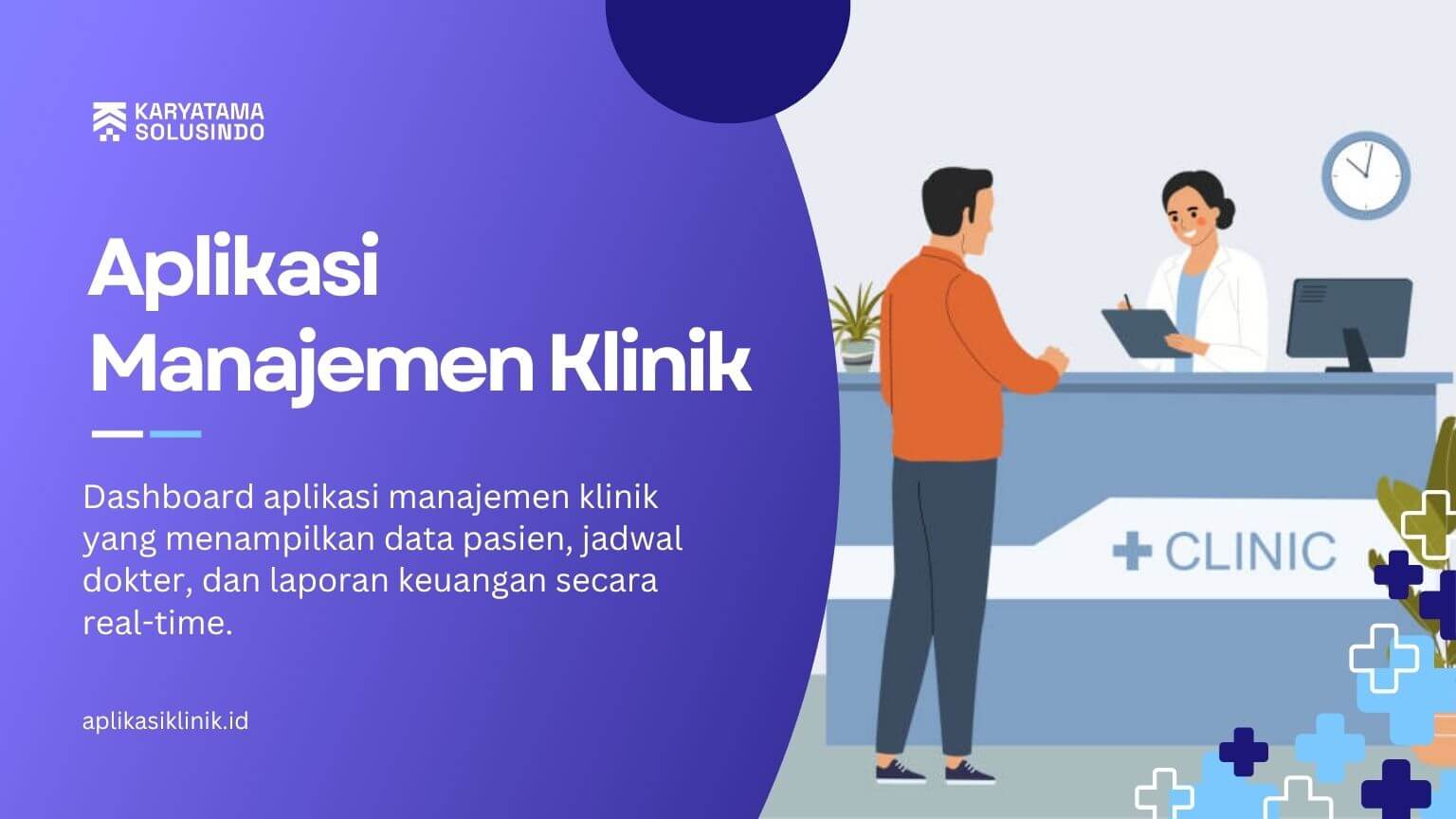 Aplikasi Manajemen Klinik: Solusi Digital untuk Klinik Modern
