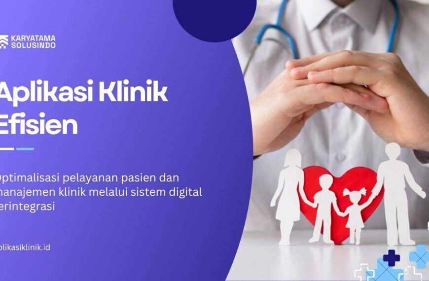 aplikasi klinik efisien