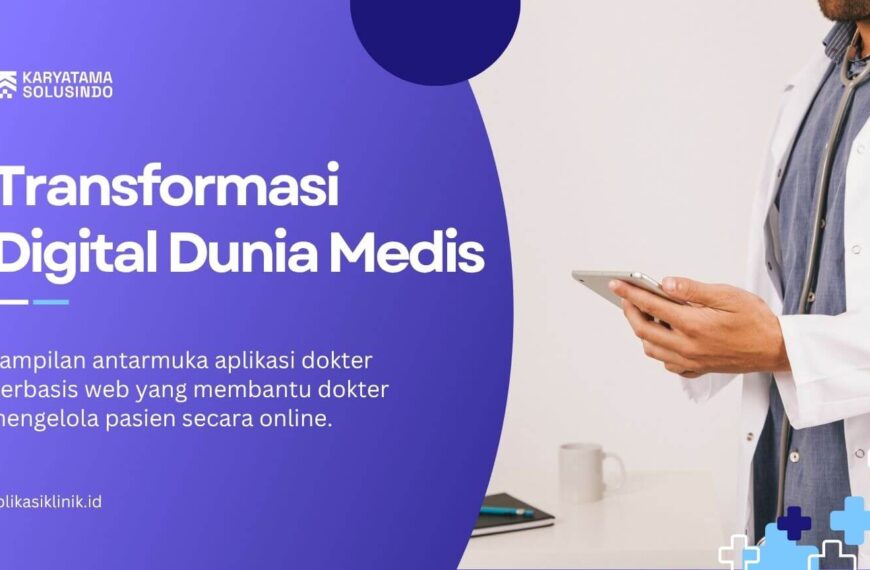 Transformasi Digital Dunia Medis
