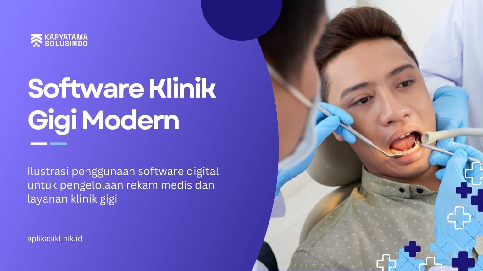 Software Klinik Gigi Modern untuk Pelayanan Lebih Cepat dan Akurat