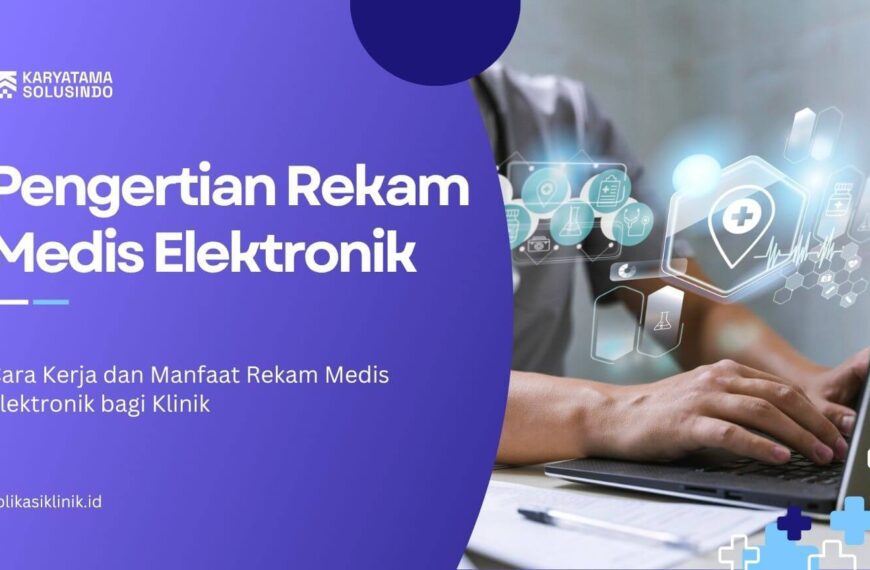 Pengertian Rekam Medis Elektronik