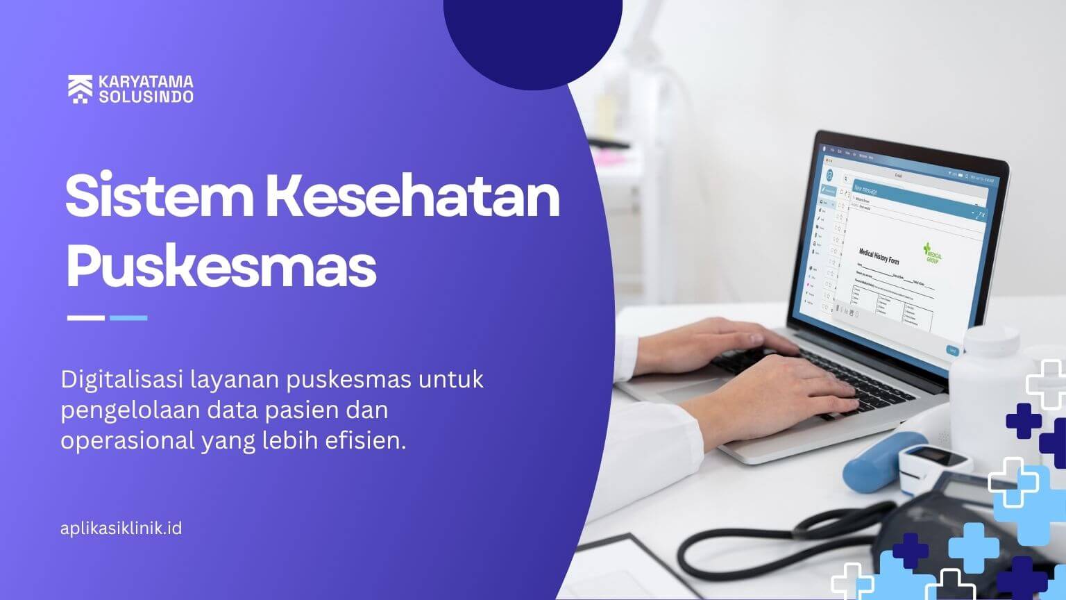 Sistem Informasi Kesehatan Puskesmas: Solusi Digitalisasi Pelayanan Medis di Era Modern