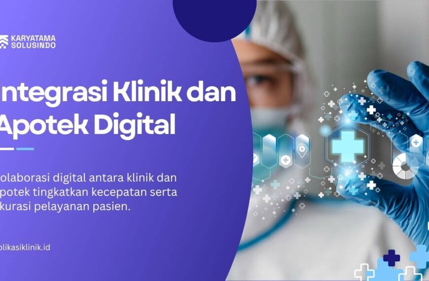 Integrasi Klinik dan Apotek Digital