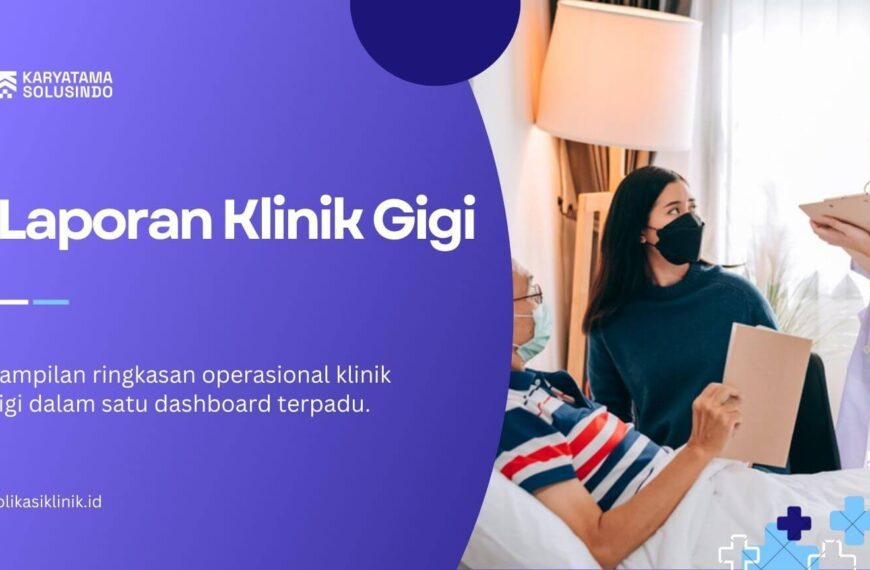 Laporan Klinik Gigi