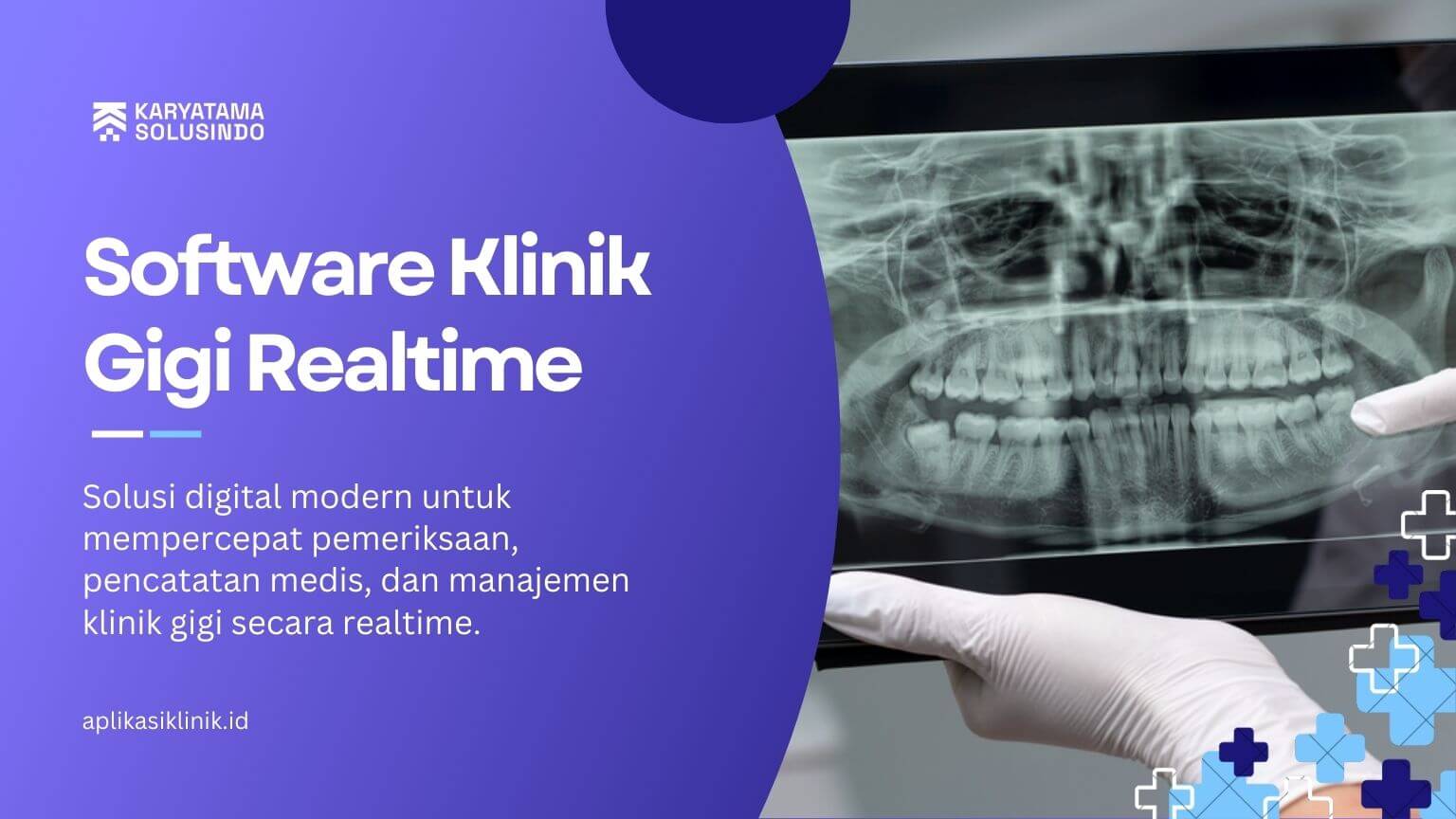Software Klinik Gigi Realtime untuk Optimalisasi Layanan Pasien Modern