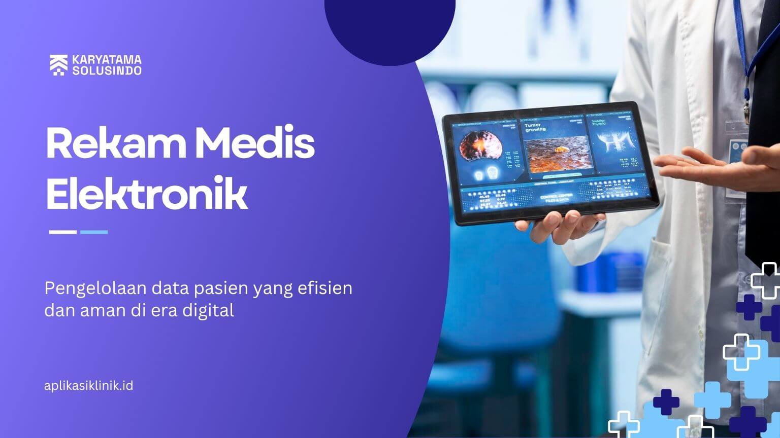 Rekam Medis Elektronik Rumah Sakit