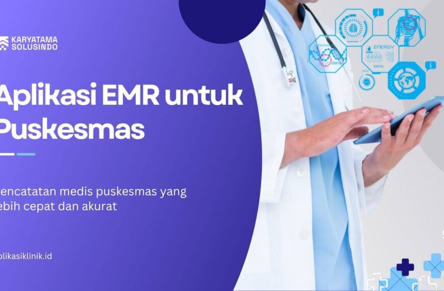 Aplikasi EMR untuk Puskesmas