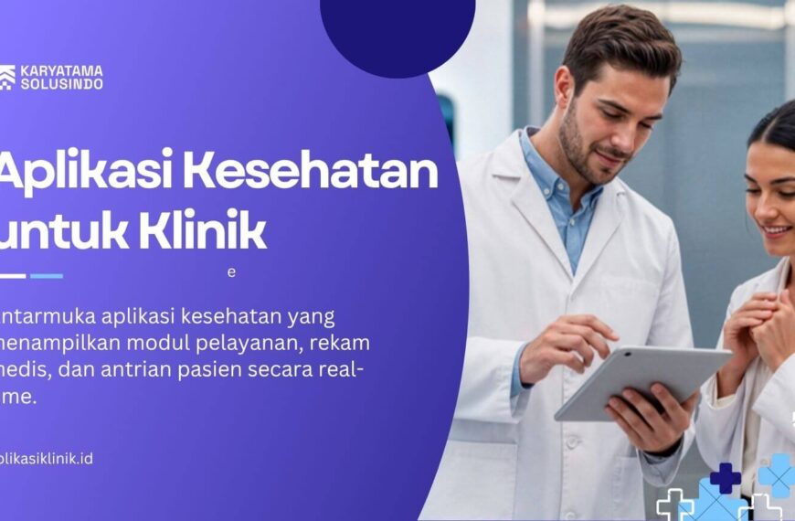 Aplikasi Kesehatan untuk Klinik