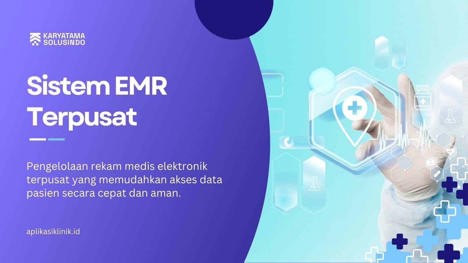 Sistem EMR Terpusat untuk Manajemen Klinik Modern