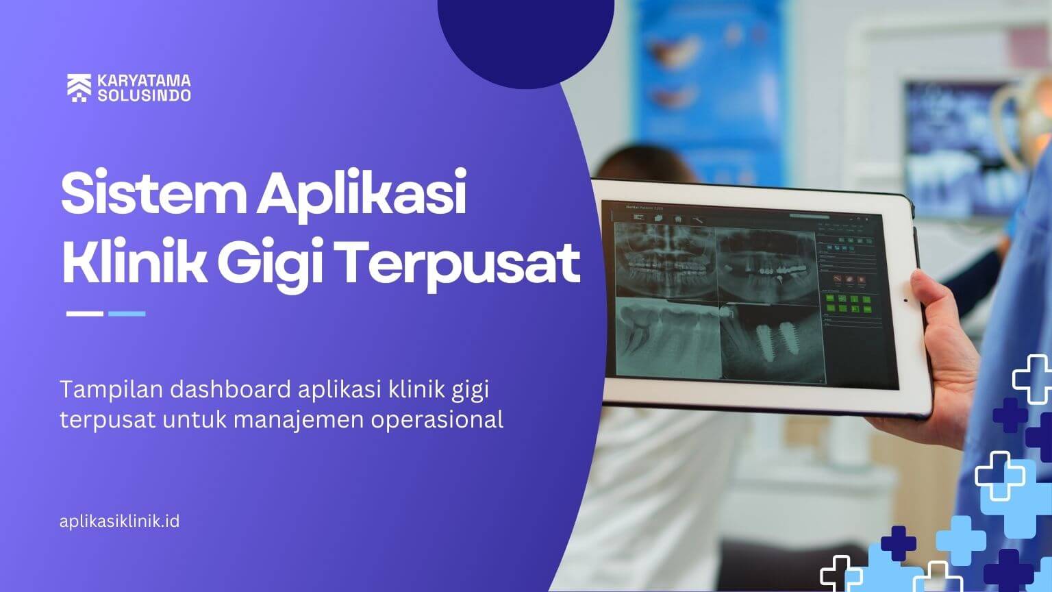 Sistem Aplikasi Klinik Gigi Terpusat