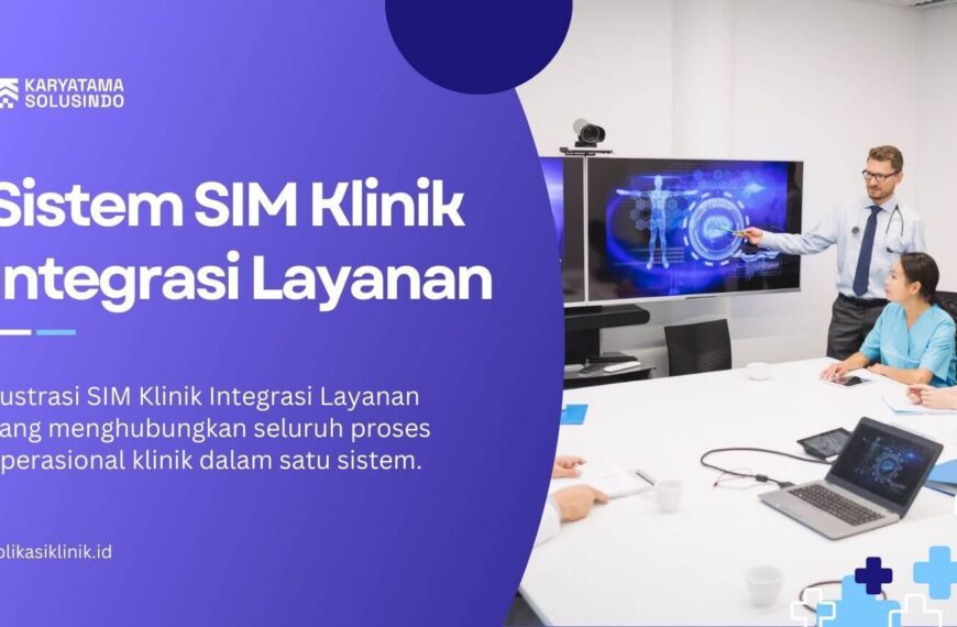 Sistem SIM Klinik Integrasi Layanan