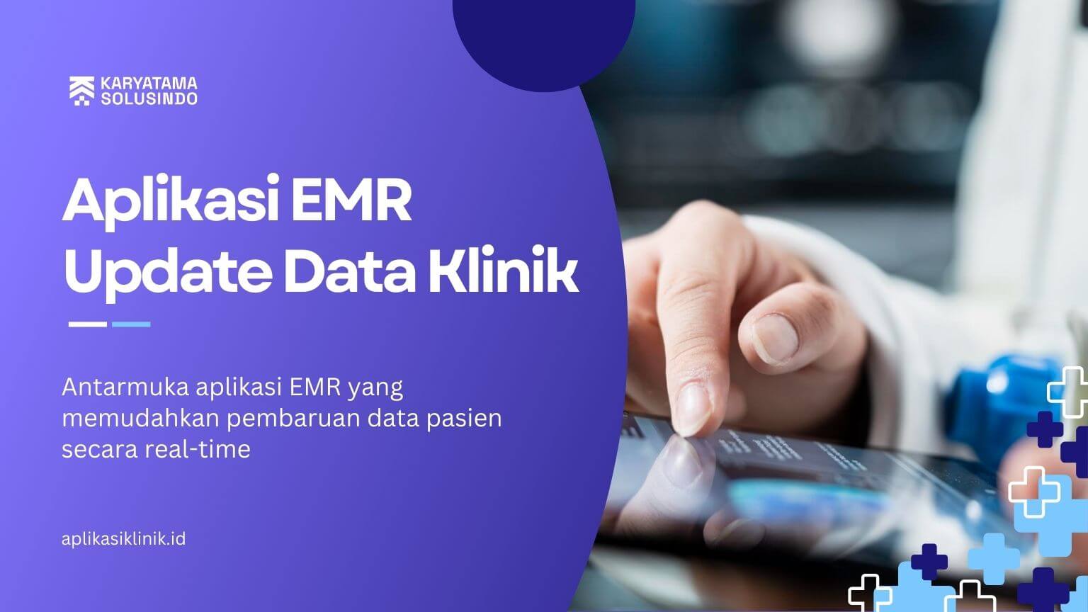 Aplikasi EMR Update Data: Solusi Akurat untuk Pemutakhiran Informasi Medis Klinik