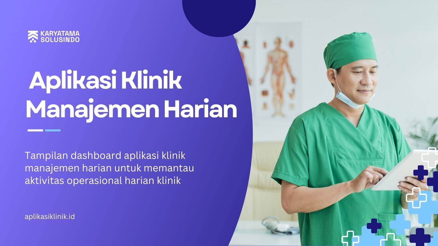 Aplikasi Klinik Manajemen Harian untuk Operasional Klinik Lebih Tertata