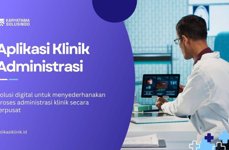 Aplikasi Klinik Administrasi