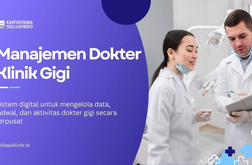 Manajemen Dokter Klinik Gigi