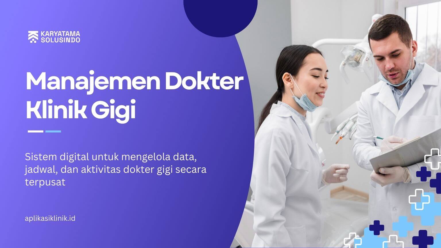 Manajemen Dokter Klinik Gigi