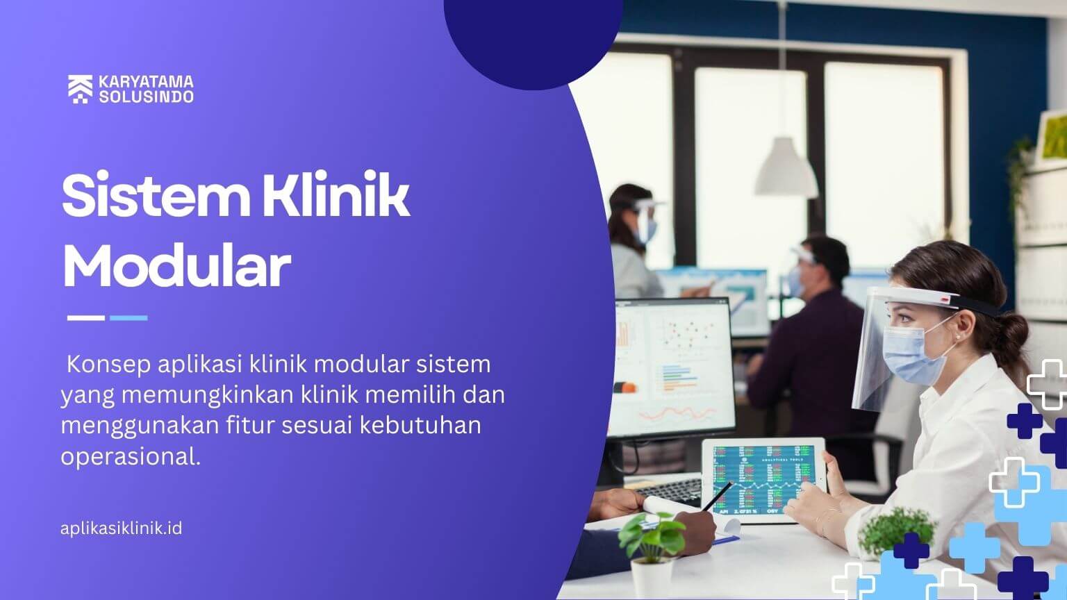Aplikasi Klinik Modular Sistem untuk Fleksibilitas Operasional Layanan Kesehatan