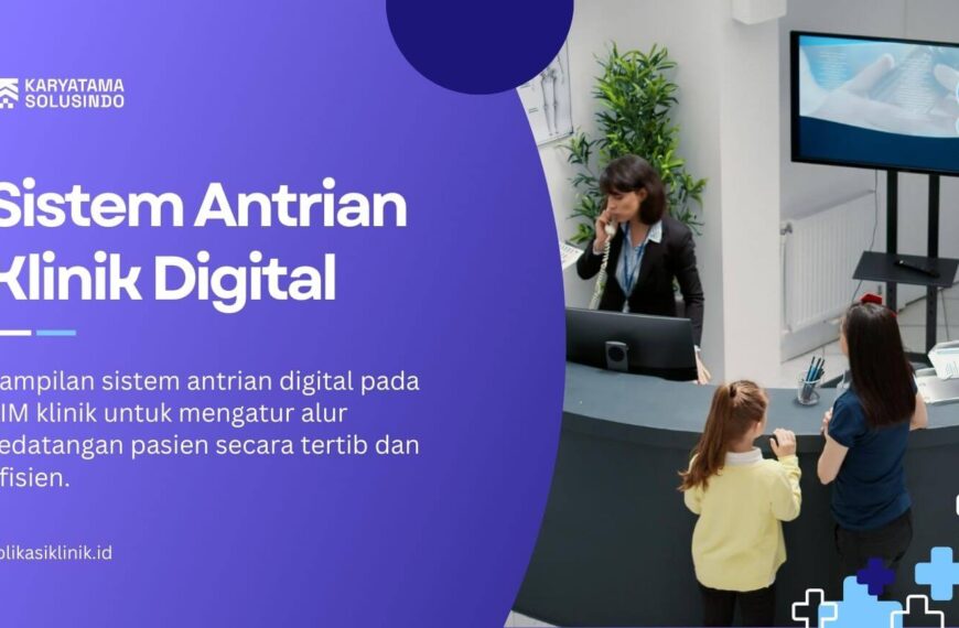 Sistem Antrian Klinik Digital