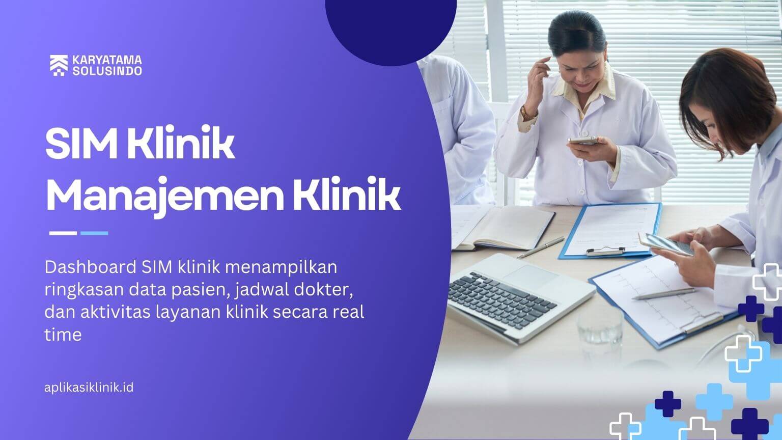 SIM Klinik Manajemen Klinik untuk Mengelola Operasional Layanan Kesehatan Secara Terpadu
