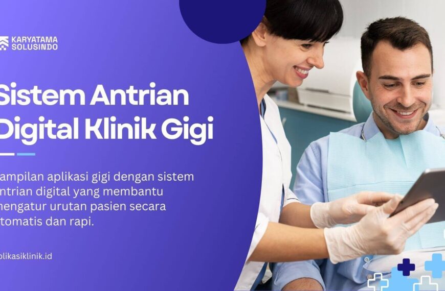 Sistem Antrian Digital Klinik Gigi