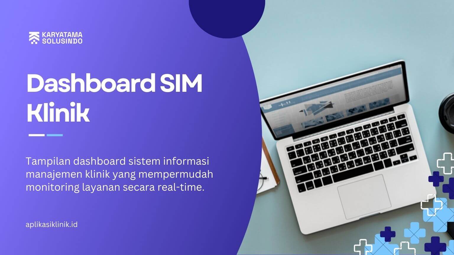 Dashboard SIM Klinik untuk Efisiensi Operasional