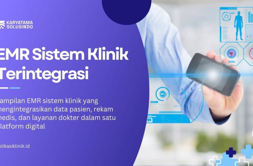 EMR Sistem Klinik Terintegrasi