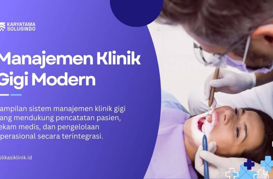 Manajemen Klinik Gigi Modern