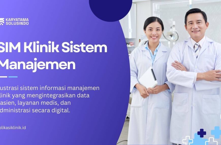 SIM Klinik Sistem Manajemen Terpadu