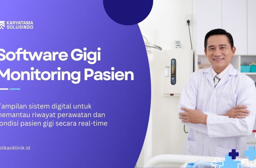 Software Gigi Monitoring Pasien