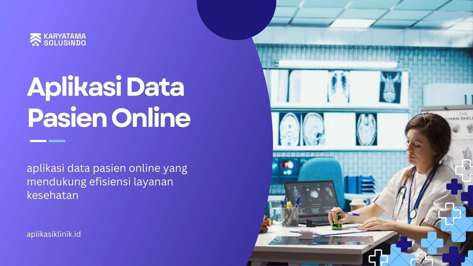 Pengelolaan Data Pasien Secara Digital untuk Klinik Modern