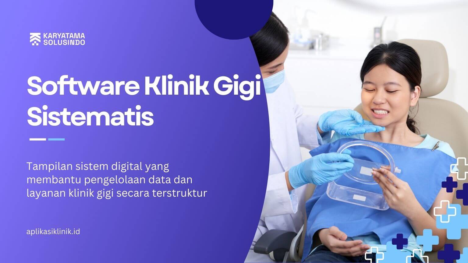 Software Gigi Sistematis untuk Klinik Gigi