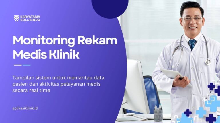 Monitoring Rekam Medis Klinik