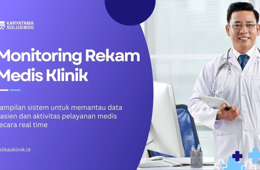 Monitoring Rekam Medis Klinik