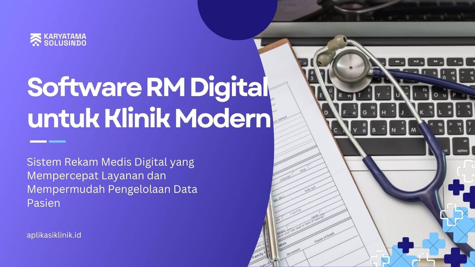 Software RM Digital untuk Klinik Modern